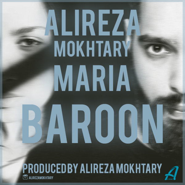 Alireza Mokhtary & Maria - 'Baroon'