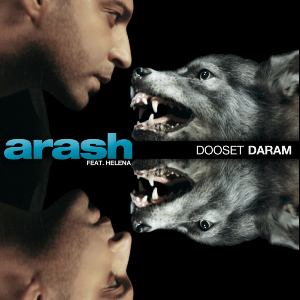 Arash - 'Dooset Daram (Ft. Helena) (FIlatov & Karas Remix)'