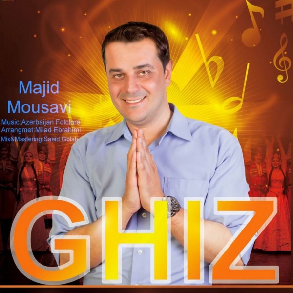 Majid Mousavi - Ghiz