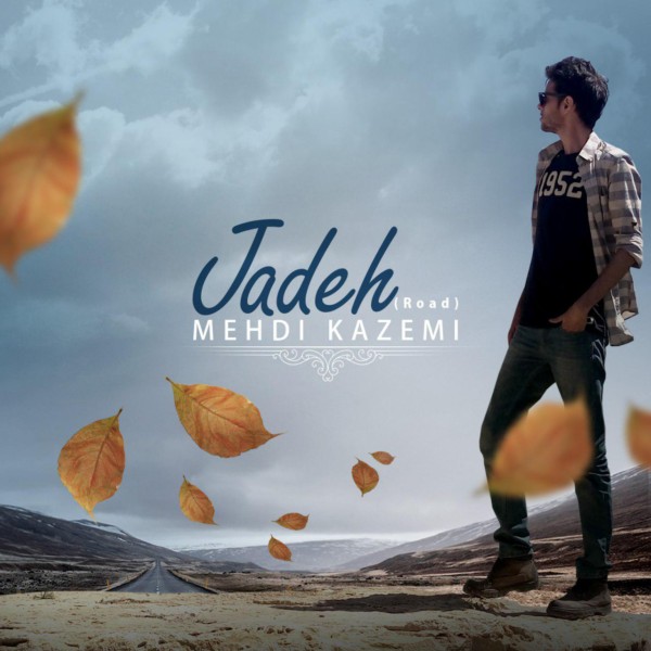 Mehdi Kazemi - Jadeh