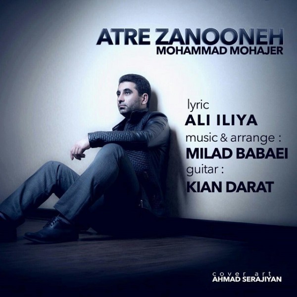 Mohammad Mohajer - Atre Zanooneh