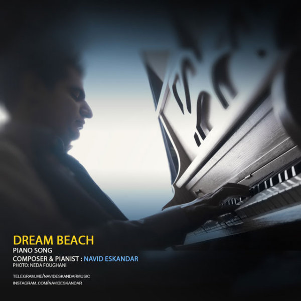 Navid Eskandar - 'Dream Beach'