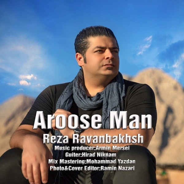 Reza Ravanbakhsh - Aroose Man