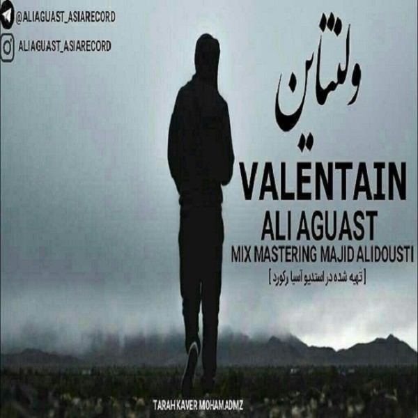 Ali Aguast - Valentain