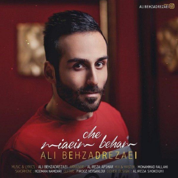 Ali Behzadrezaei - Che Miaeim Beham