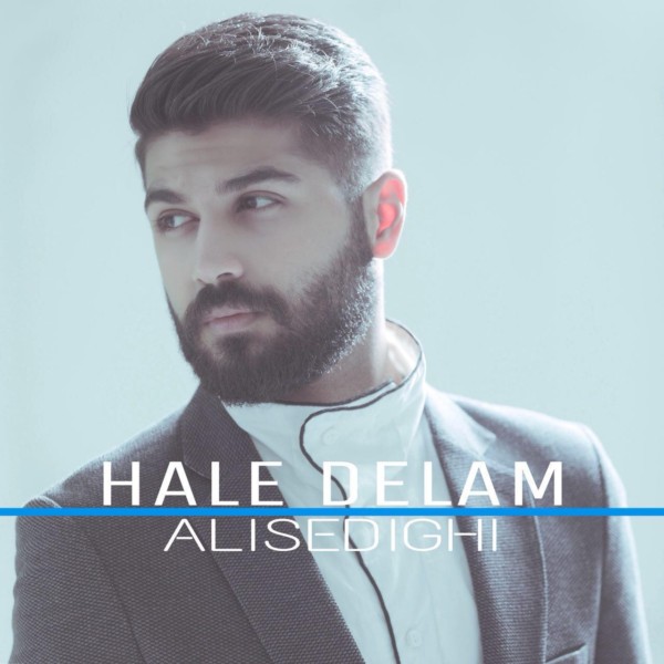 Ali Sedighi - Hale Delam