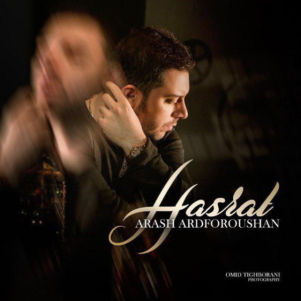 Arash Ardforoushan - 'Hasrat'