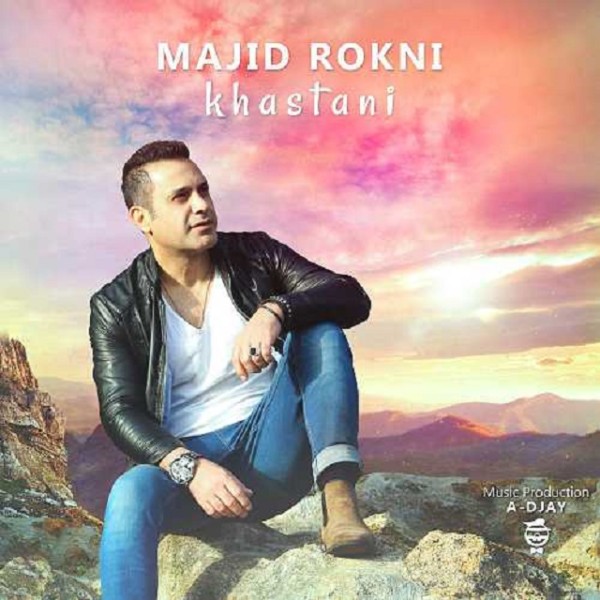 Majid Rokni - Khastani