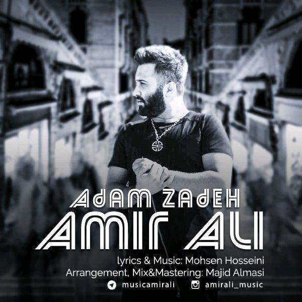 AmirAli - 'Adam Zadeh'
