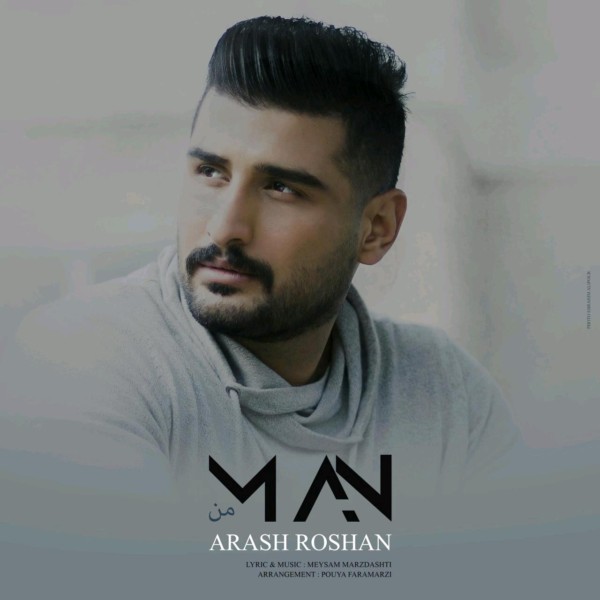 Arash Roshan - 'Man'
