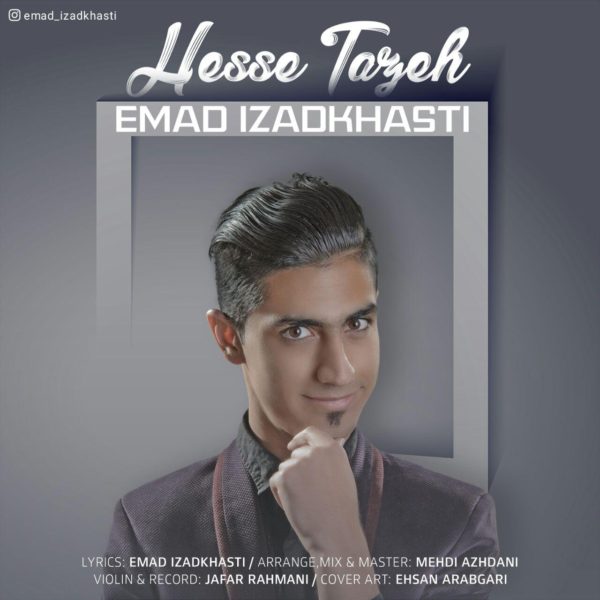 Emad IzadKhasti - 'Hesse Tazeh'