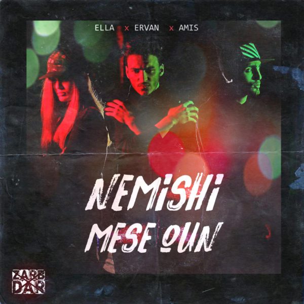 Ervan - 'Nemishi Mese Oun (Ft. Amis & Ella)'