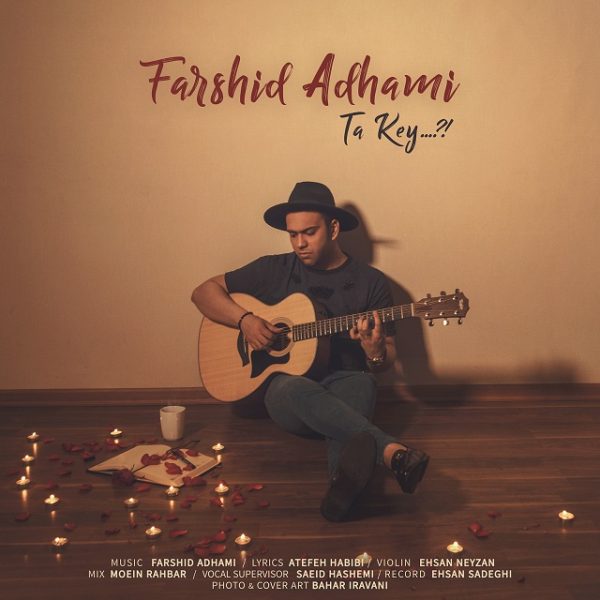 Farshid Adhami - 'Ta Key'