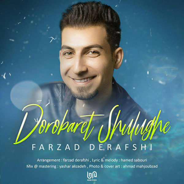 Farzad Derafshi - 'Dorobaret Shulughe'