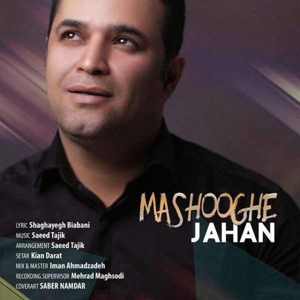 Jahan - 'Mashooghe'