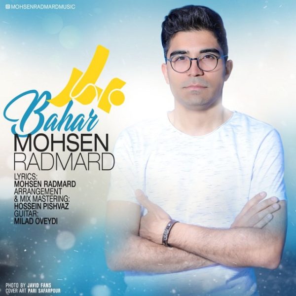 Mohsen Radmard - 'Bahar'