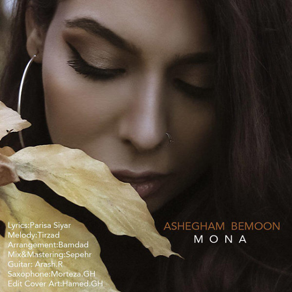 Mona - 'Ashegham Bemoon'