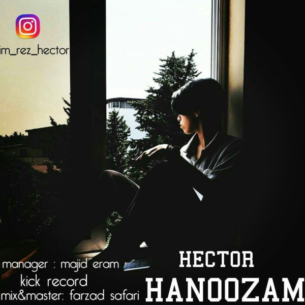 Reza Hector - 'Hanoozam'