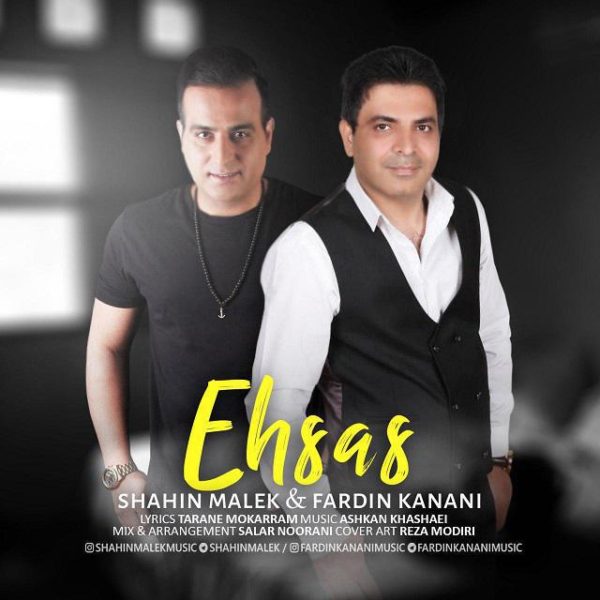 Shahin Malek & Fardin Kanani - 'Ehsas'