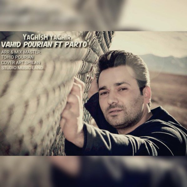 Vahid Pourian & Parto - 'Yaghish Yaghir'