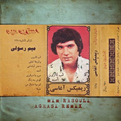 Mim Rasouli - 'Aghasi (Remix)'