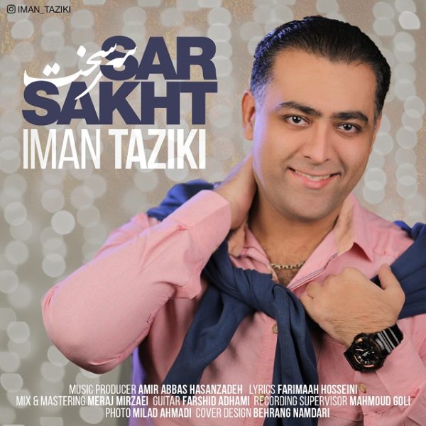 Iman Tanziki - Sar Sakht