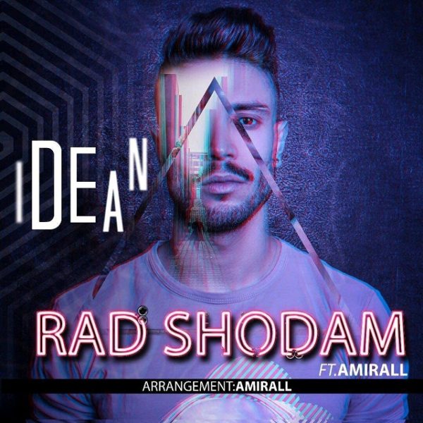 Idean - 'Rad Shodam (Ft. Amirall)'