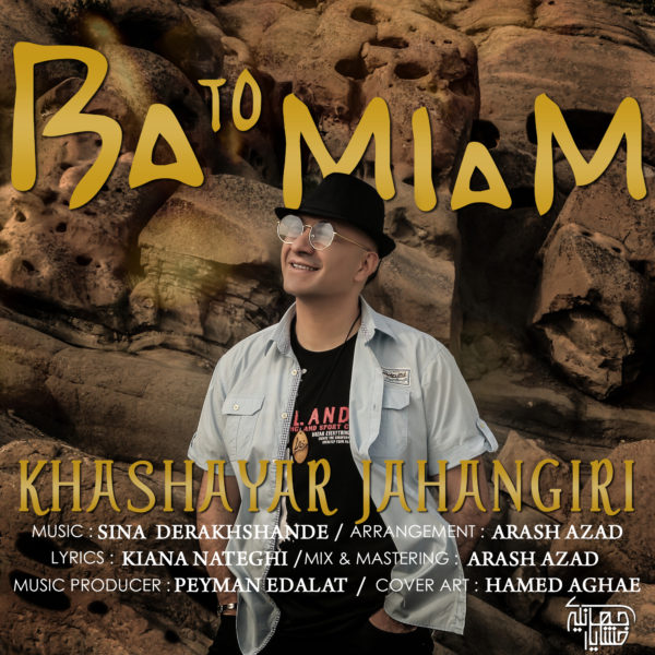 Khashayar Jahangiri - 'Ba To Miam'