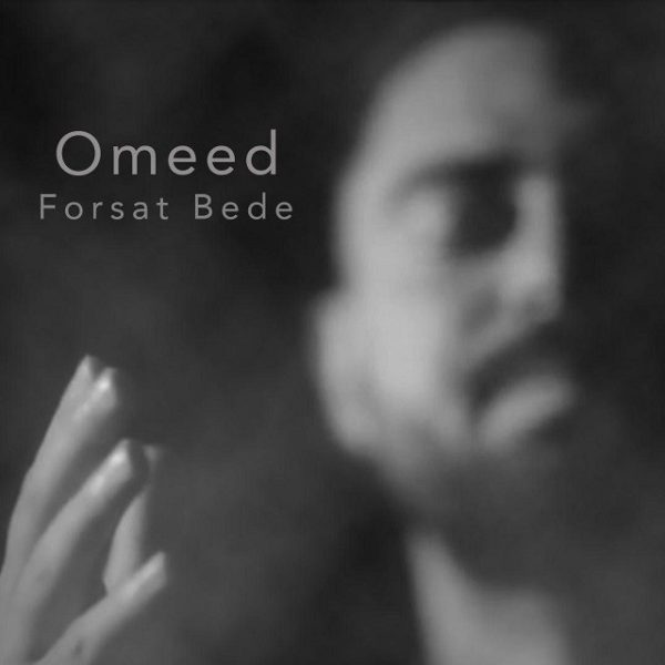 Omeed - 'Forsat Bede'