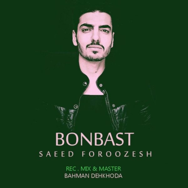 Saeed Foroozesh - 'Bonbast'