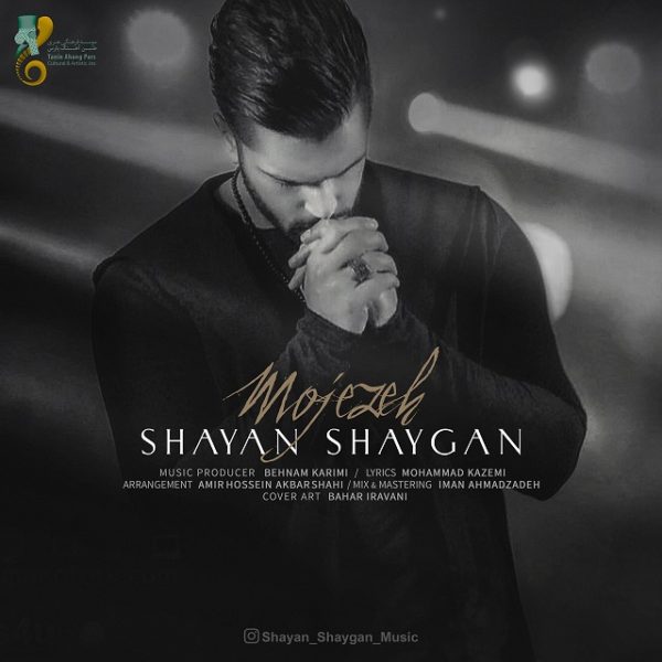Shayan Shaygan - 'Mojezeh'