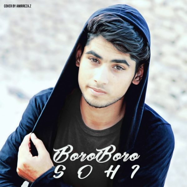 Sohi (Sohrab) - 'Boro Boro'