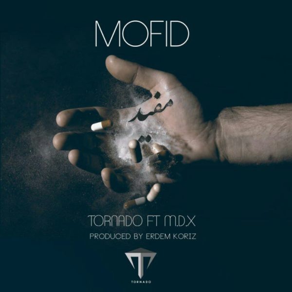 Tornado - 'Mofid (Ft. MDX)'