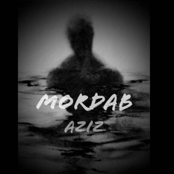 Aziz - 'Mordab'