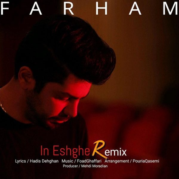 Farham - 'In Eshghe (Remix)'