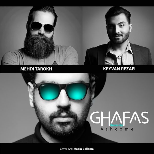 Keyvan Rezaei - 'Ghafas (Ft. Mehdi Tarokh) (Ashcome Remix)'