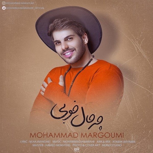 Mohammad Margoumi - 'Che Hale Khobi'