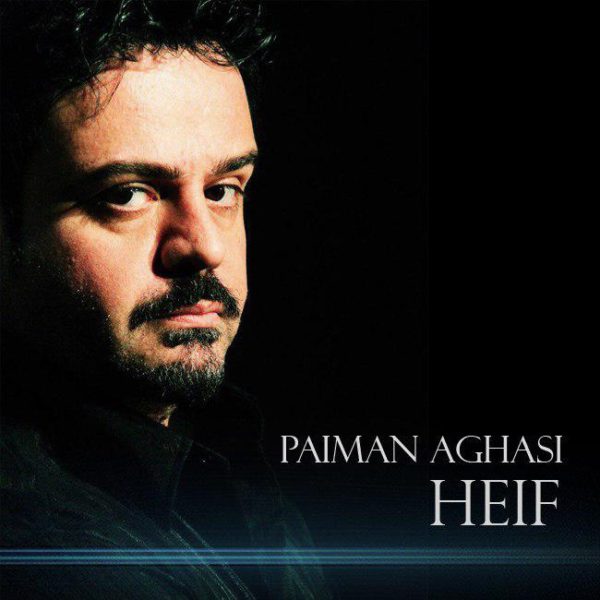Paiman Aghasi - 'Heif'
