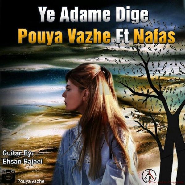 Pouya Vazhe - 'Ye Adame Dige (Ft. Nafas)'