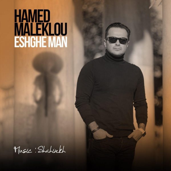 Hamed Maleklou - Eshghe Man