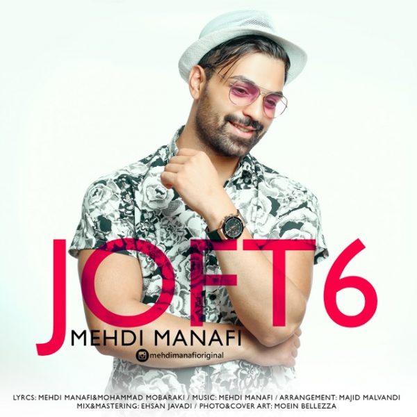Mehdi Manafi - Joft 6
