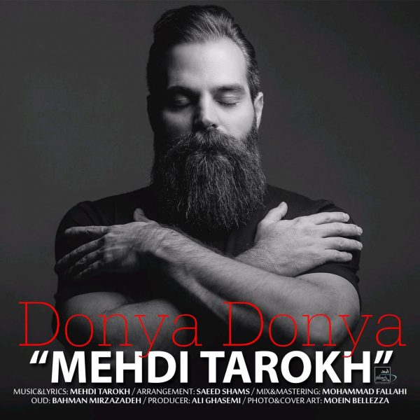 Mehdi Tarokh - Donya Donya