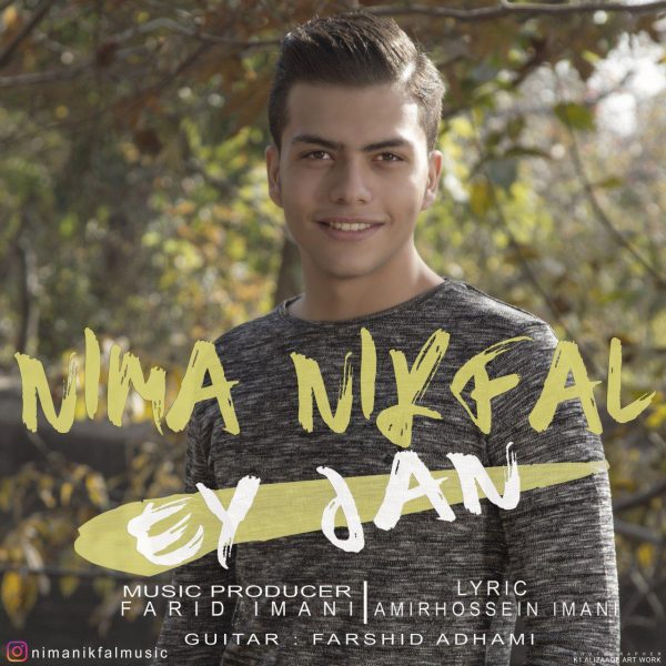 Nima Nikfal - Ey Jan