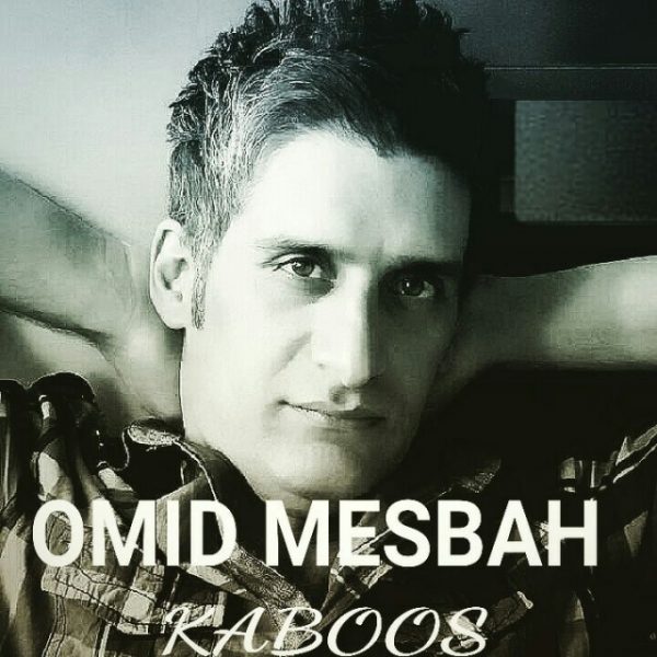 Omid Mesbah - Kaboos