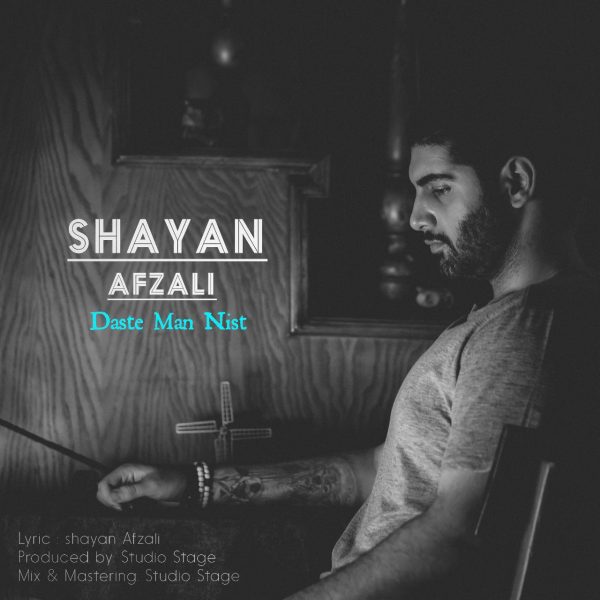 Shayan Afzali - Daste Man Nist