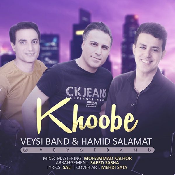 Veysi Band - 'Khoobe (Ft. Hamid Salamat)'