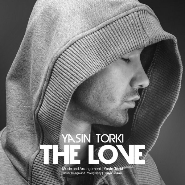 Yasin Torki - 'The Love'