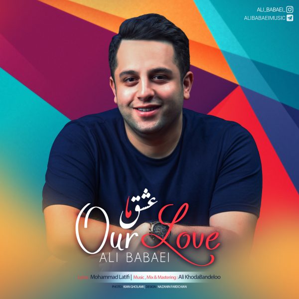 Ali Babaei - 'Our Love'