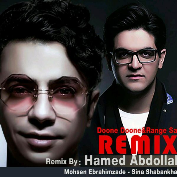 Hamed Abdollahi - Doone Doone & Range Sal (Remix)
