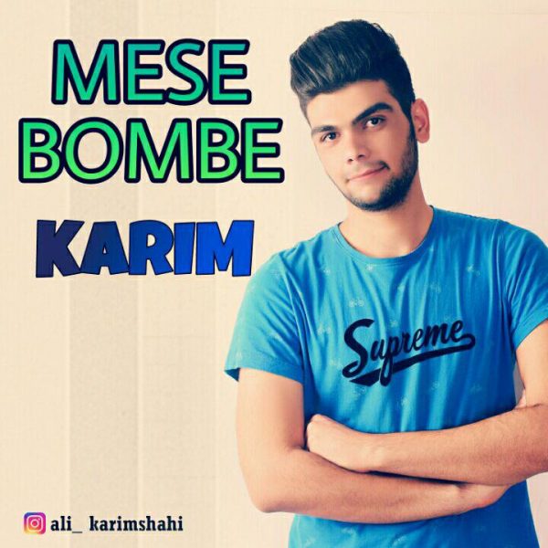 Karim - Mese Bombe
